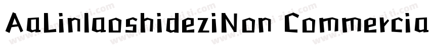 AaLinlaoshideziNon CommercialUse字体转换